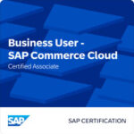 SAP Certified Associate - Business User - SAP Commerce Cloud